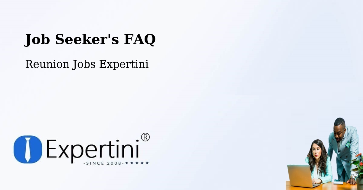 Job Seeker FAQ – La Saline - Reunion Jobs Expertini